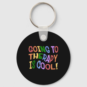 Going To Therapy Is Cool Self Care Mental Health A Key Ring