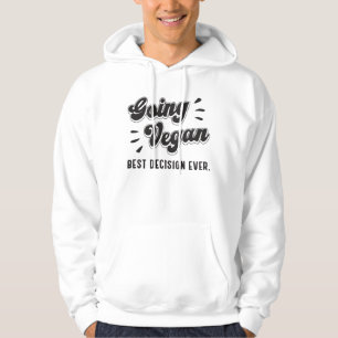 Going Vegan Veganism Vegetables Animals Funny Gift Hoodie