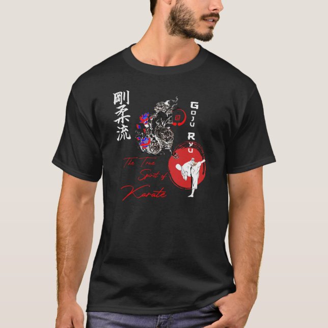 Goju Ryu Karate True Spirit T-Shirt (Front)