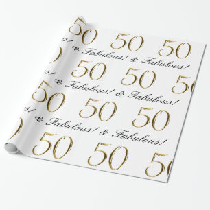 Gold 50 and Fabulous   50th Birthday Gift Wrapping Paper