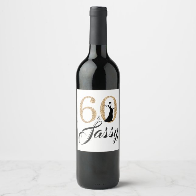 Gold 60 and Sassy Birthday Party Custom Name Wine Label (Front)