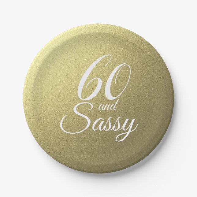 Gold 60 and Sassy Birthday Party Paper Plate (Front)