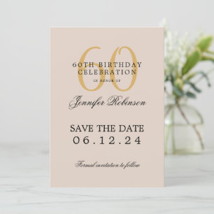 Gold 60th Birthday Party Save the Date Champagne  Invitation