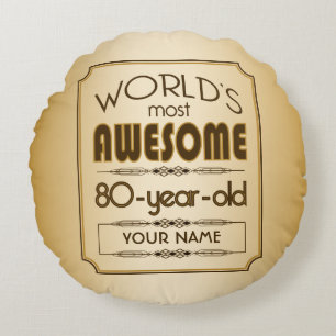 Gold 80th Birthday Celebration World Best Fabulous Round Cushion