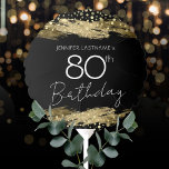 Gold 80th Birthday Party Balloon<br><div class="desc">All text is adjustable and easy to change for your own party needs. Faux gold paint strokes. 80th birthday party gold and black confetti.</div>