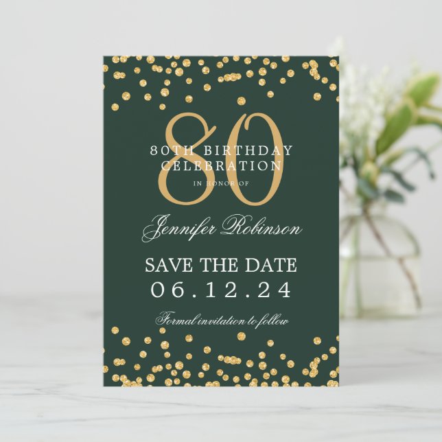 Gold 80th Birthday Save Date Confetti Green  Invitation (Standing Front)