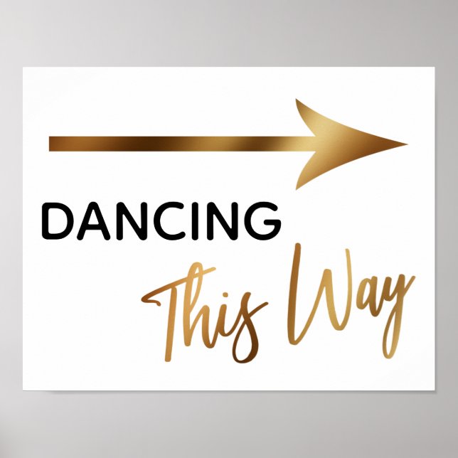 Gold Accent Dancing This Way Simple Arrow Sign (Front)