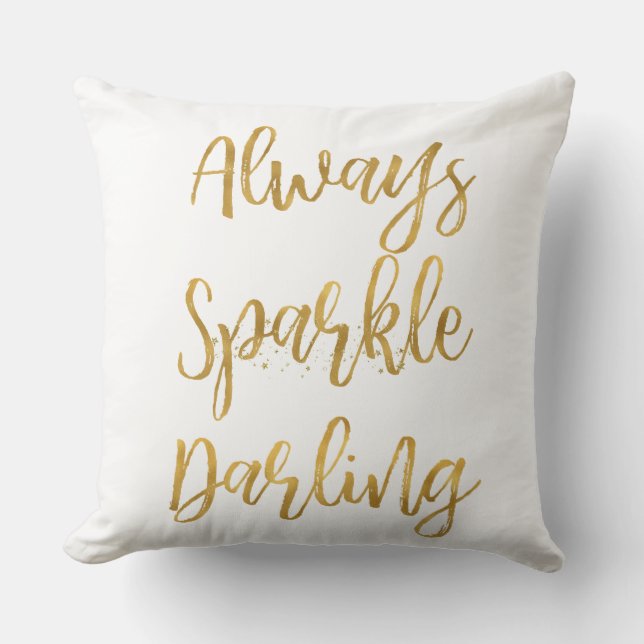 Gold Always Sparkle Darling Cushion (Front)