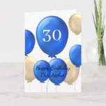 Gold and Blue Balloons 30th Birthday Card<br><div class="desc">Looking for a special and personalised way to wish a young man in your life a happy 30th birthday? Our personalised 30th birthday card is the perfect way to show him how much you care. Featuring a gold and blue balloons design, this card can be customised on the front with...</div>