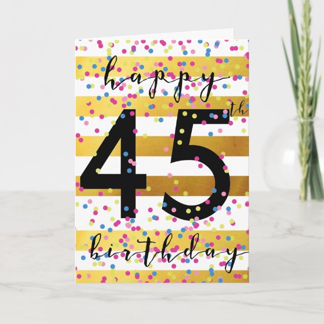 Gold and Confetti 45th Birthday Card (Front)