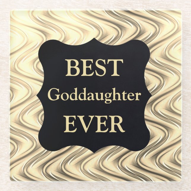 Gold Best Goddaughter Ever design Glass Coaster (Front)