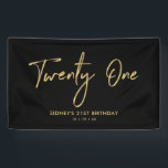 Gold & Black | 21st Birthday Party Banner<br><div class="desc">This simple birthday banner design features stylish Gold lettering "Twenty One" on a black background. You can personalise the text. Matching 21st birthday invitation and party supplies are available at my shop BaraBomDesign.</div>