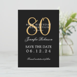 Gold Black 80th Birthday Save the Date w/ Details Invitation