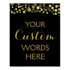 GOLD & black confetti create your own custom sign