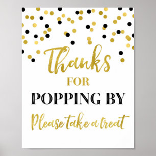 Gold Black Confetti Thanks for Popping By Sign