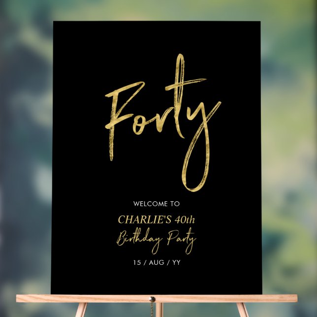 Gold & Black Forty 40th Birthday Party Welcome Acrylic Sign (Neutral)