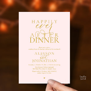 Gold Blush Happily Ever After Dinner Wedding Invitation