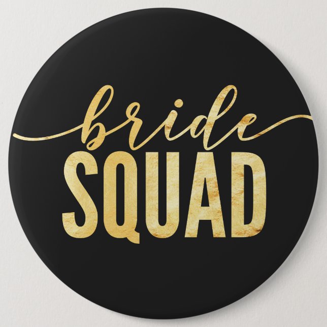 Gold Bride Squad Bachelorette Party 6 Cm Round Badge (Front)