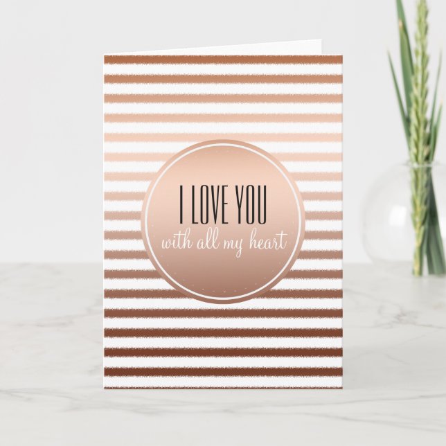 Gold Bronze Ombre Stripes Love Card (Front)