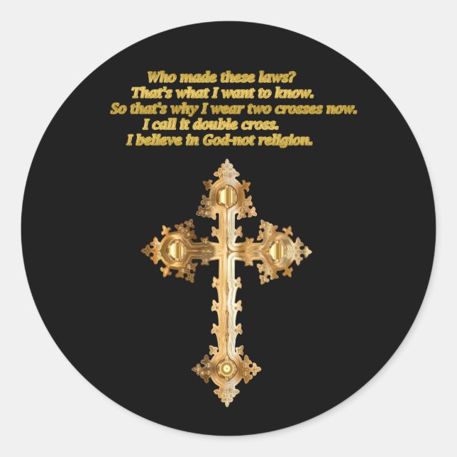 Gold Christian Fun cross with funny saying Classic Round Sticker (Front)