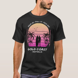 Gold Coast Australia Palms Drop Pull Kick Surfing  T-Shirt
