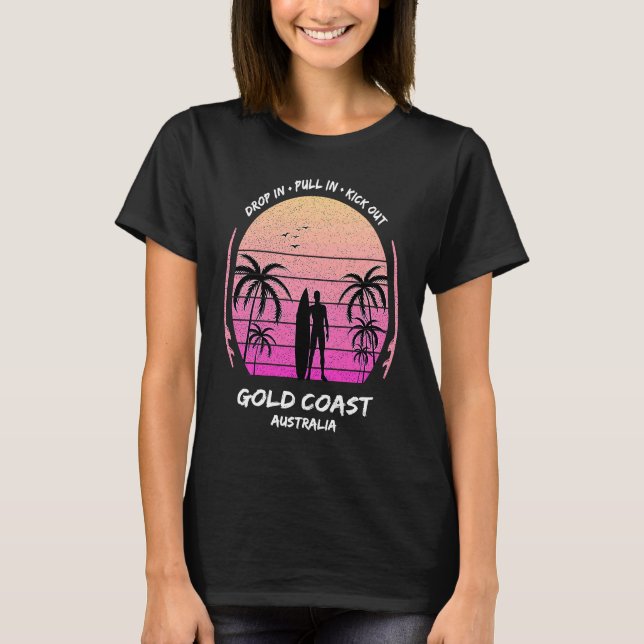 Gold Coast Australia Palms Drop Pull Kick Surfing  T-Shirt (Front)