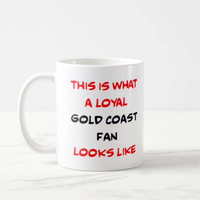 gold coast fan, loyal coffee mug (Left)