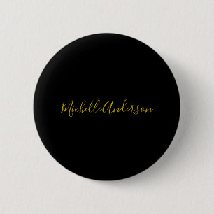 Gold Colour Black Modern Minimalist Handwrite Name 6 Cm Round Badge