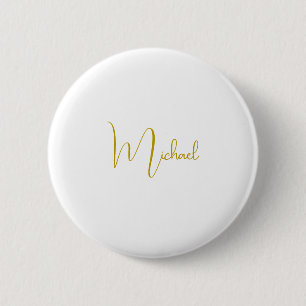 Gold Colour Elegant Stylish Trendy Unique Script 6 Cm Round Badge