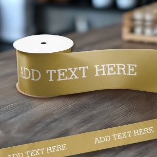 Gold Create Your Own - Make It Yours Custom Text Satin Ribbon