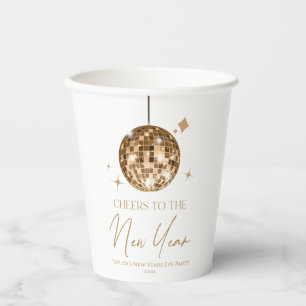 Gold Disco Ball Cheers New Years Eve Party  Paper Cups