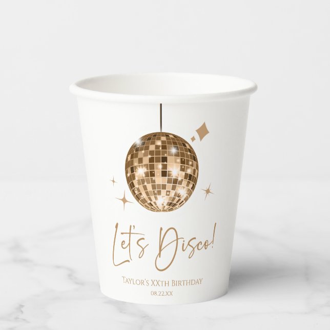 Gold Disco Ball Let's Disco Birthday Party Paper Cups (Front)