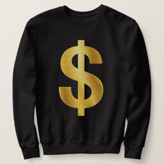 Gold Dollar Sign Symbol – Luxury Money Minimalist  Sweatshirt