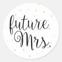 Gold Dots Fab future Mrs. Sticker
