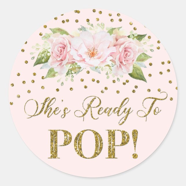 Gold Dots Pink Floral She's Ready to Pop Favour Ta Classic Round Sticker (Front)