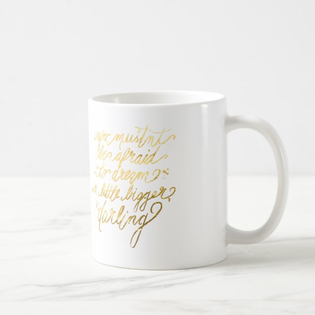Gold "Dream Bigger" Mug (Right)