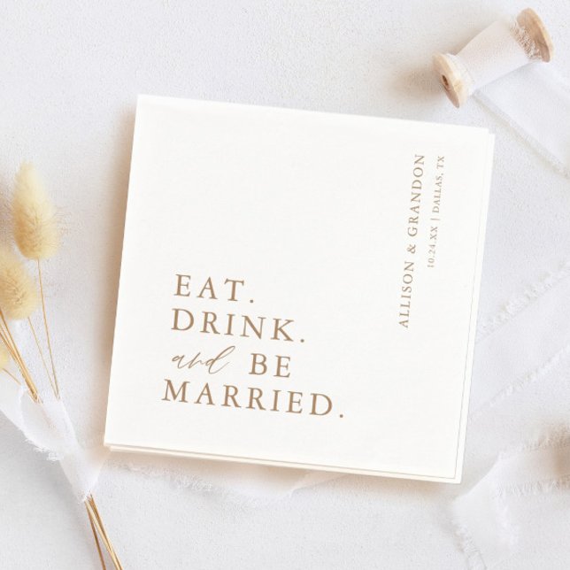 Gold Eat Drink and Be Married Rehearsal Dinner Napkin (Creator Uploaded)