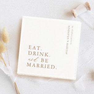 Gold Eat Drink and Be Married Rehearsal Dinner Napkin