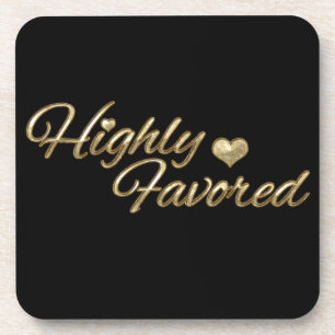 Gold Embossed Highly Favored Coaster