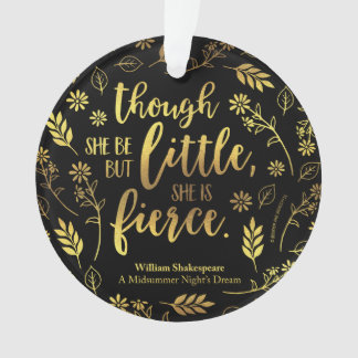 Gold Floral Little But Fierce William Shakespeare Ornament