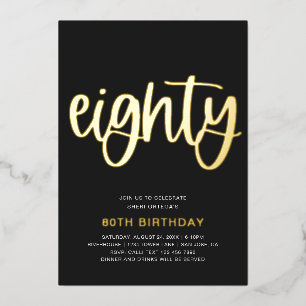 Gold Foil 80th Birthday Invitation   80 Foil Invit