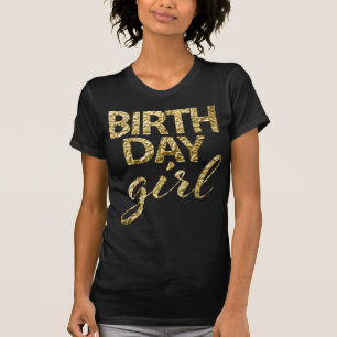 Gold Foil Birthday Girl Shirt