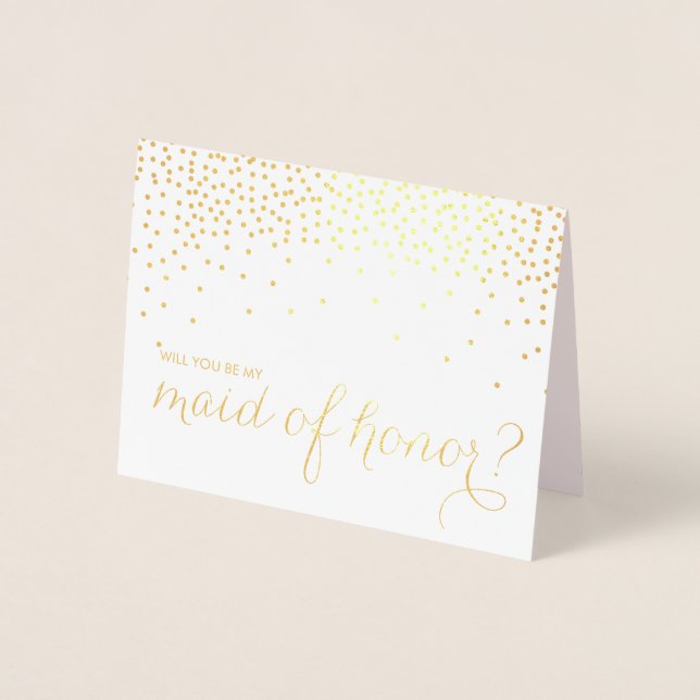 Gold Foil Confetti Will You Be My Maid of Honour Foil Card (Front)