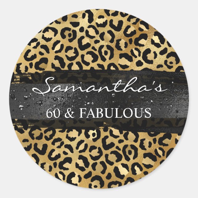 Gold Foil Leopard Black Brush Stroke 60 & Fabulous Classic Round Sticker (Front)
