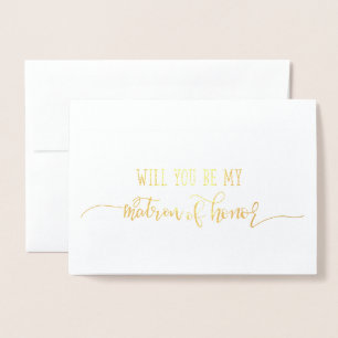 Gold Foil Matron of Honor Wedding Proposal Card