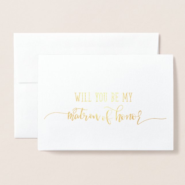 Gold Foil Matron of Honor Wedding Proposal Card (Front With Envelope)