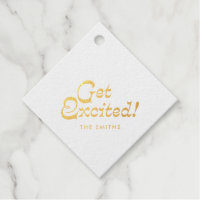 Gold Foil Modern Minimalist Get Excited