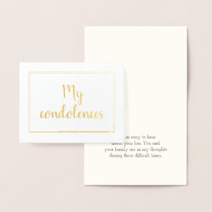 Gold Foil "My condolences" Card
