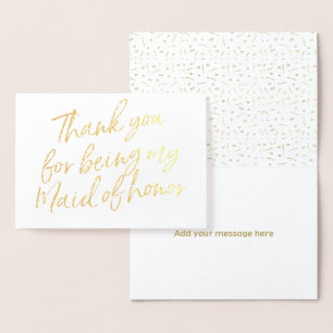 Gold Foil Thank you for my being my maid of honour Card