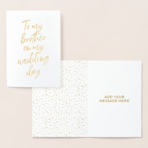 Gold Foil To my Brother on my Wedding Day Card
